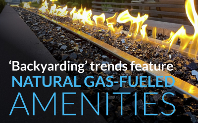 Backyarding trends feature natural gas-fueled amenities